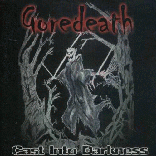 Goredeath : Cast into Darkness
